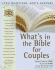 What's in the Bible for Couples: Life's Questions, God's Answers (What's in the Bible for You? )