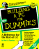 Building a Pc for Dummies