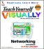 Teach Yourself Visually Tm Networking