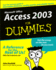 Access 2003 for Dummies (for Dummies)