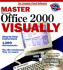 Master Microsoft Office 2000 Visually (Master Visually)
