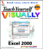 Teach Yourself Microsoft Excel 2000 Visually (Idg's 3-D Visual Series)