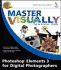 Master Visually Photoshop Elements 3 for Digital Photographers