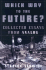 Which Way to the Future? : Selected Essays From Analog (R): **Signed**