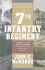 The 7th Infantry Regiment: Combat in an Age of Terror: the Korean War Through the Present