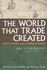 The World That Trade Created (Text Only) 2nd(Second) Edition By S. Topik K. Pomeranz