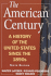 The American Century: a History of the United States Since the 1890s