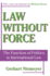 Law Without Force: the Function of Politics in International Law (Library of Conservative Thought)