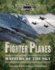 Fighter Planes: Masters of the Sky (Military Engineering in Action)