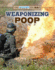 Weaponizing Poop (the Power of Poop)