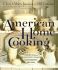 American Home Cooking: Over 300 Spirited Recipes Celebrating Our Rich Traditions of Home Cooking