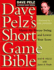 Dave Pelz's Short Game Bible: Master the Finesse Swing and Lower Your Score (Dave Pelz Scoring Game Series)