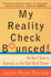 My Reality Check Bounced!: The Gen-Y Guide to Cashing In On Your Real-World Dreams