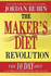 The Maker's Diet Revolution: the 10 Day Diet to Lose Weight and Detoxify Your Body, Mind, and Spirit