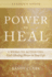 Power to Heal Leader's Guide: 8 Keys to Activating God's Healing Power in Your Life