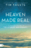Heaven Made Real: a Biblical Guide to the Afterlife and Eternity