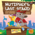 Mutzphey's Last Stand: a Mutzphey and Milo Story! (a Mutzphey and Milo Adventure)