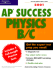 Peterson's Ap Success Physics B/C 2001: Boost Your Score on the Ap Exams in Phsics B/C