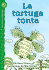 La Tortuga Tonta (the Foolish Turtle), Level 2 (Lightning Readers (Spanish)) (Spanish Edition)