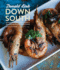 Down South: Bourbon, Pork, Gulf Shrimp & Second Helpings of Everything: A Cookbook