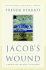 Jacob's Wound: a Search for the Spirit of Wildness