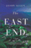 The East End: a Novel