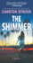 The Shimmer: a Novel