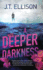 Deeper Darkness