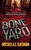 Boneyard (a Kelly Jones Novel, 2)