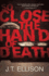 So Close the Hand of Death (a Taylor Jackson Novel, 6)