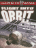Flight Into Orbit (Humans in Space)