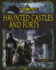 Haunted Castles and Forts (Haunted Or Hoax? )