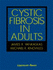 Cystic Fibrosis in Adults