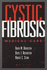 Cystic Fibrosis: Medical Care