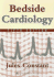 Bedside Cardiology (Bedside Cardiology (Constant))
