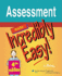 Assessment Made Incredibly Easy!