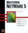 Mastering Netware 5