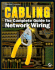 Cabling: the Complete Guide to Network Wiring