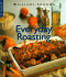 Everyday Roasting (Williams-Sonoma Lifestyles)