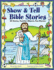 Show & Tell Bible Stories: 50 Stories, Familiar Objects, Fun Rhymes