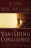 Vanishing Conscience