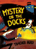 Mystery on the Docks (Reading Rainbow Book)