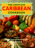 Complete Caribbean Cookbook: Totally Tropical Recipes From the Paradise Islands