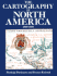 The Cartography of North America, 1500-1800