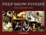 Peep Show Pinups, the Golden Era