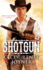 Shotgun (a Shotgun Western)