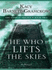 He Who Lifts the Skies