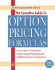 The Complete Guide to Option Pricing Formulas [With Disk]