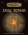 Dire Tombs: Dungeon Tiles (Dungeons & Dragons)