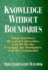Knowledge Without Boundaries: What America's Research Universities Can Do for the Economy, the Workplace, and the Community (Jossey Bass Higher & Adult Education Series)